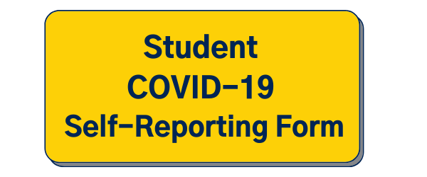 Student COVID-19 Self-Reporting Form button