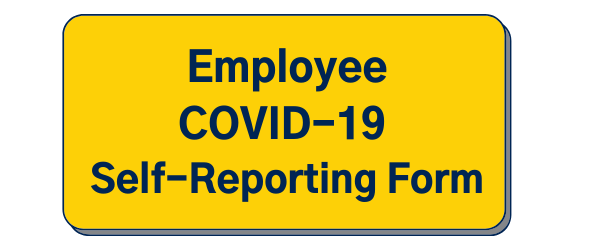 Employee COVID-19 Self-Reporting Form button